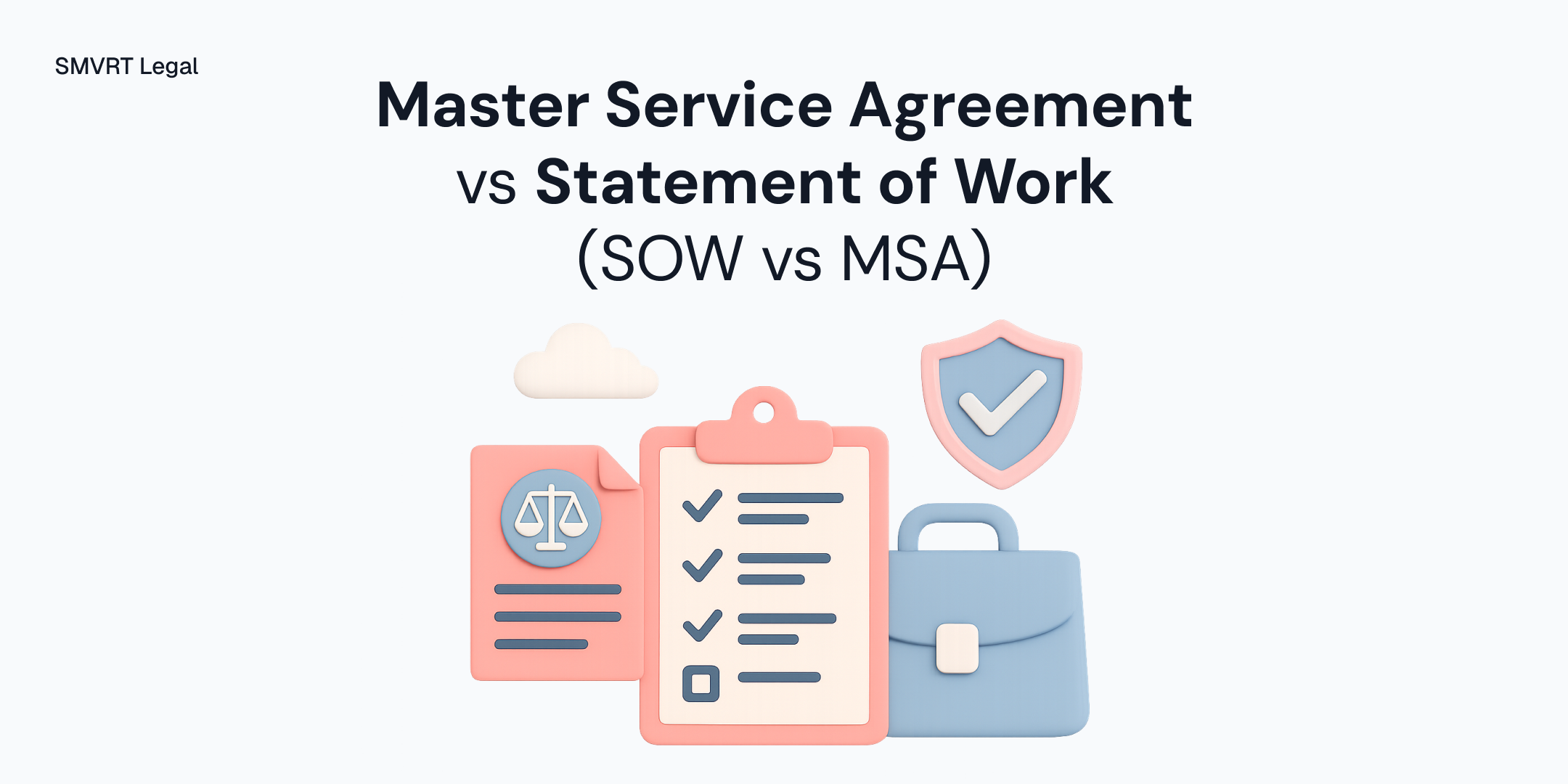 Master Service Agreement vs Statement of Work (SOW vs MSA)