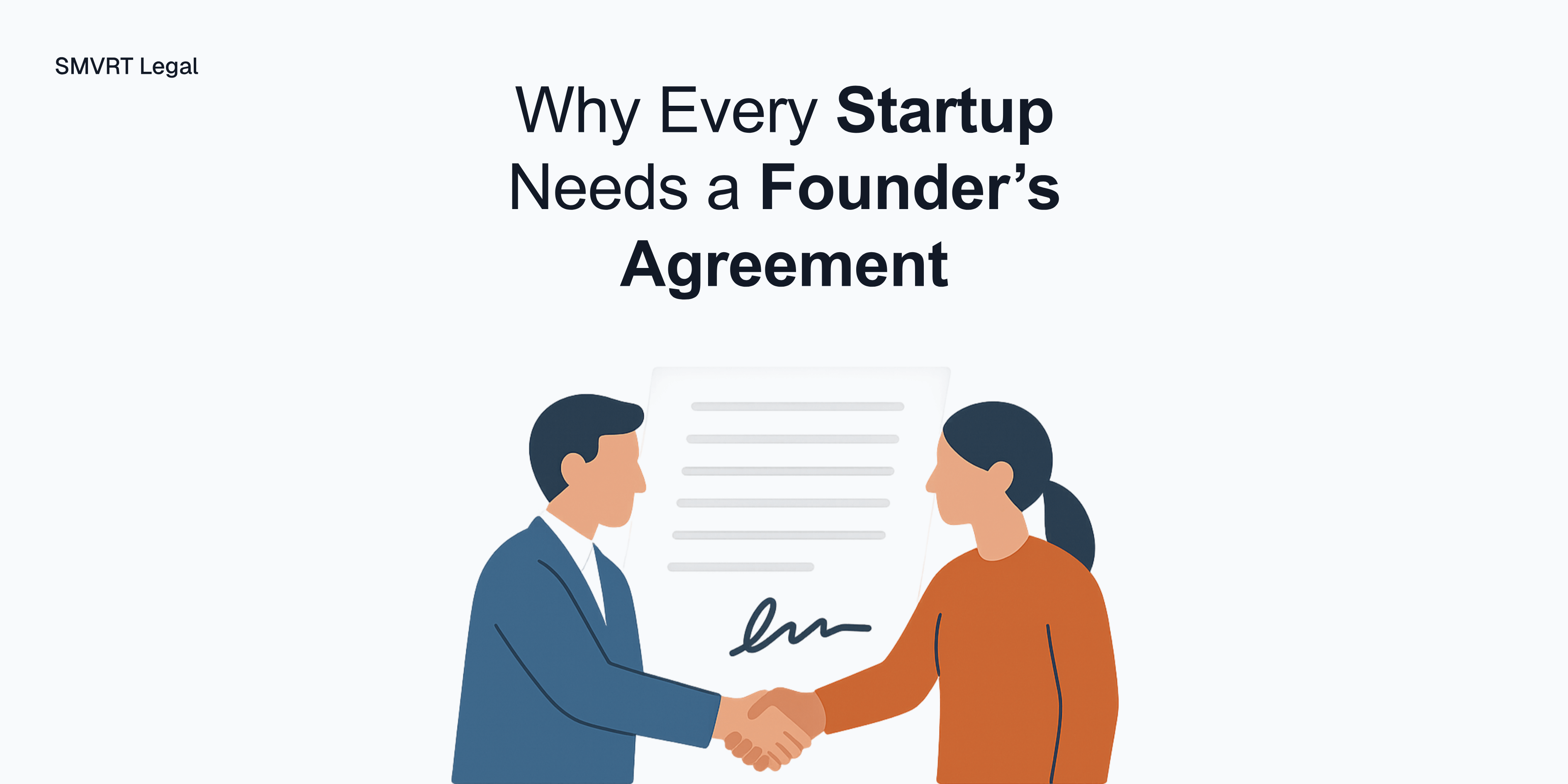 Why Every Startup Needs a Founders’ (Co-Founder) Agreement